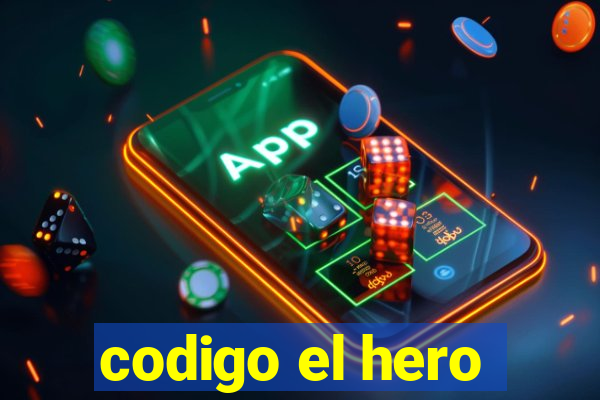 codigo el hero